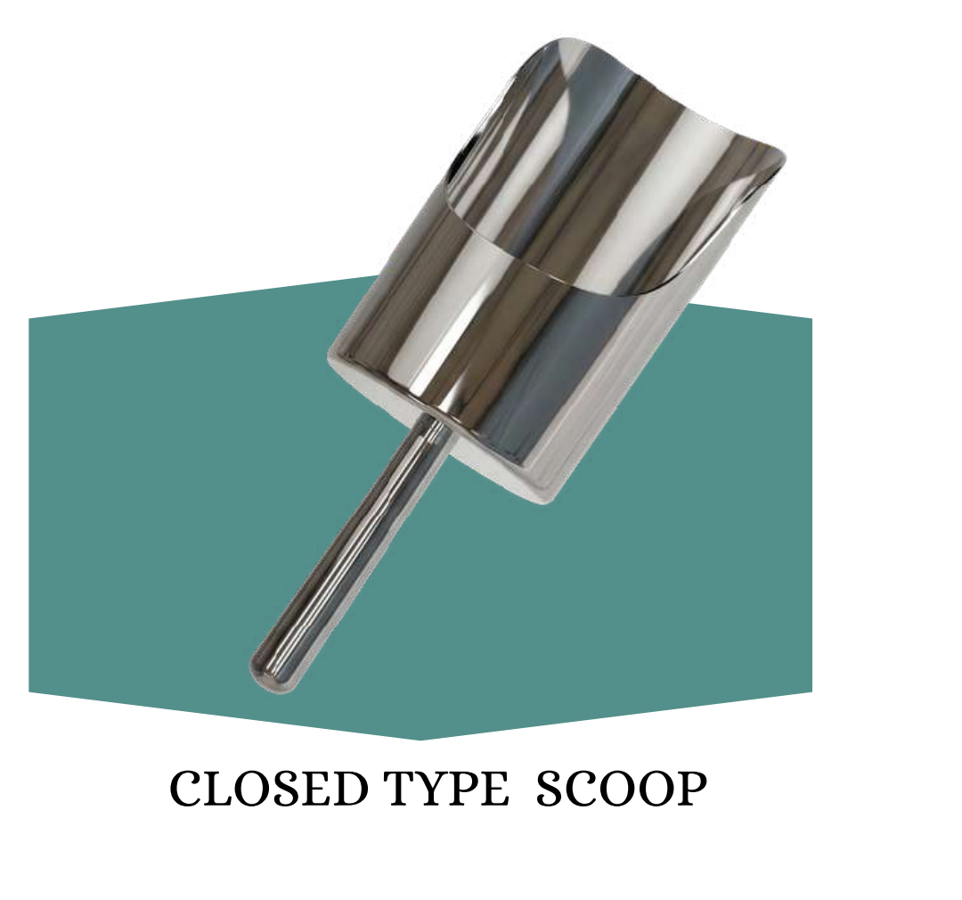 Closed Type Scoop